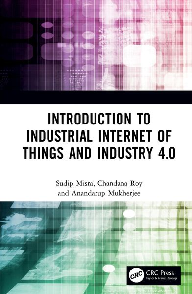 Produktbild: Introduction to Industrial Internet of Things and Industry 4.0