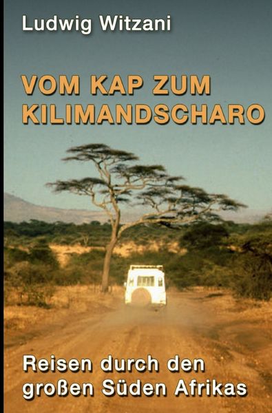 Produktbild: Weltreisen / Vom Kap zum Kilimandscharo