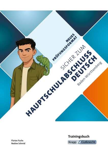 Sicher zum Hauptschulabschluss Deutsch Baden-Württemberg 2026 und 2027 - Trainingsbuch, Geheftet von Florian Fuchs,Nadine Schmid, Krapp & Gutknecht
