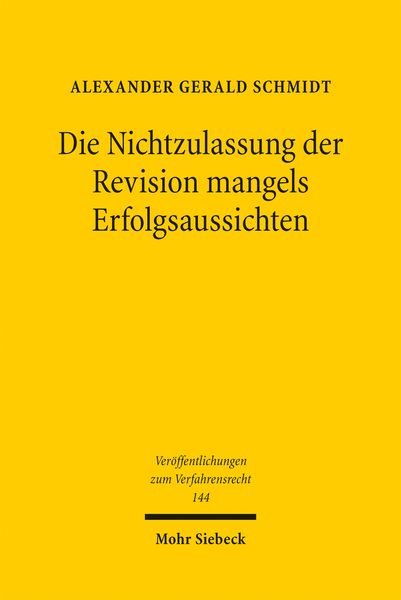 Produktbild: Die Nichtzulassung der Revision mangels Erfolgsaussichten