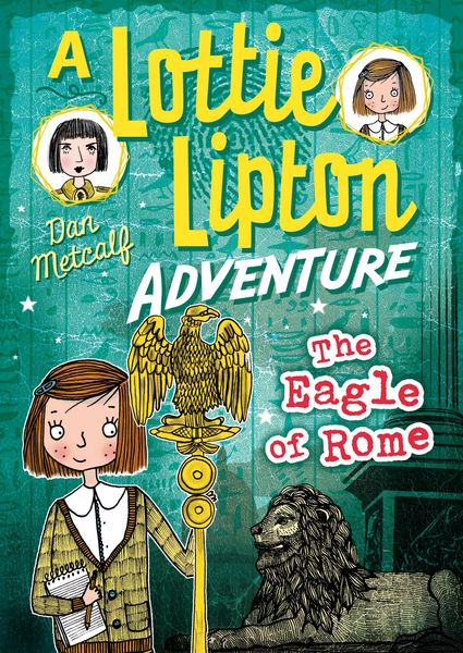Produktbild: The Eagle of Rome A Lottie Lipton Adventure