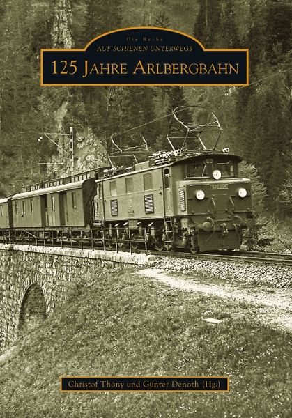 Produktbild: 125 Jahre Arlbergbahn