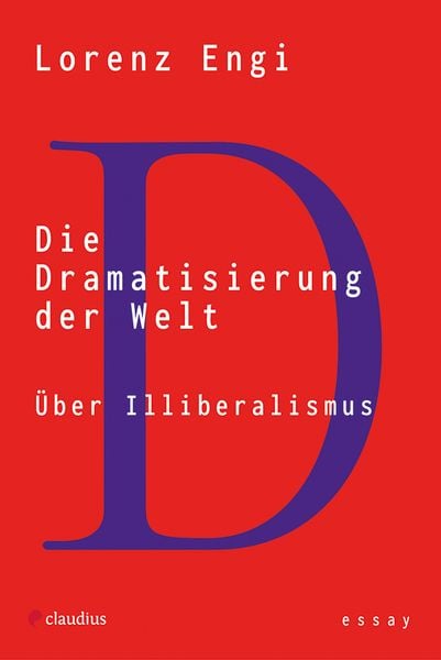 Die Dramatisierung der Welt, Taschenbuch von Lorenz Engi, Claudius