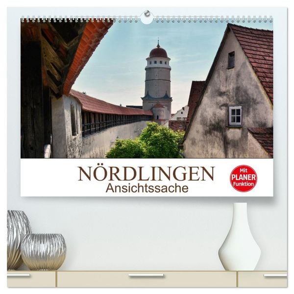 Produktbild: N&ouml;rdlingen - Ansichtssache (hochwertiger Premium Wandkalender 2026 DIN A2 quer), Kunstdruck in Hochglanz