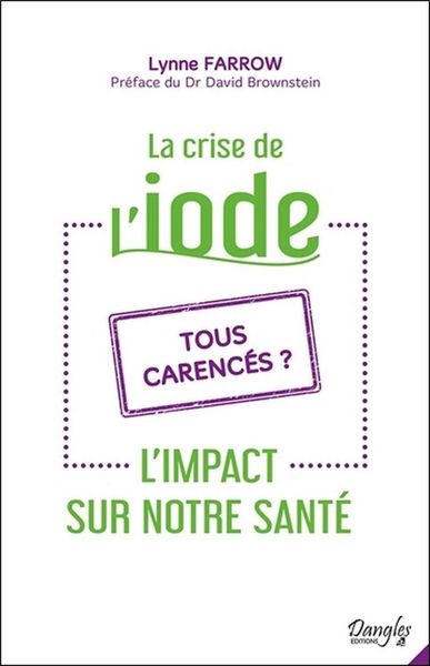 Produktbild: La crise de l'iode - L'impact sur notre sant&eacute; - Tous carenc&eacute;s ?