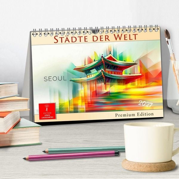 Produktbild: St&auml;dte der Welt - Premium Edition (Tischkalender 2027 DIN A5 quer), CALVENDO Monatskalender
