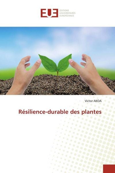 Produktbild: R&eacute;silience-durable des plantes