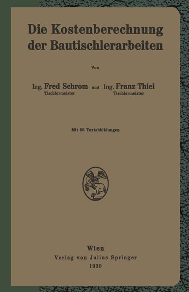 Produktbild: Die Kostenberechnung der Bautischlerarbeiten