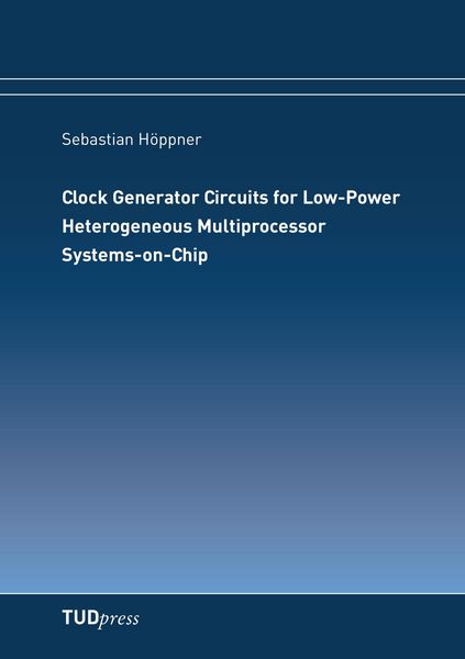 Produktbild: Clock Generator Circuits for Low-Power Heterogeneous Multiprocessor Systems-on-Chip