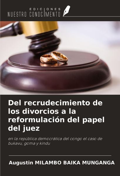 Produktbild: Del recrudecimiento de los divorcios a la reformulaci&oacute;n del papel del juez