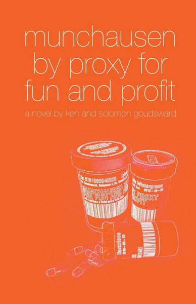 Produktbild: Munchausen By Proxy For Fun And Profit