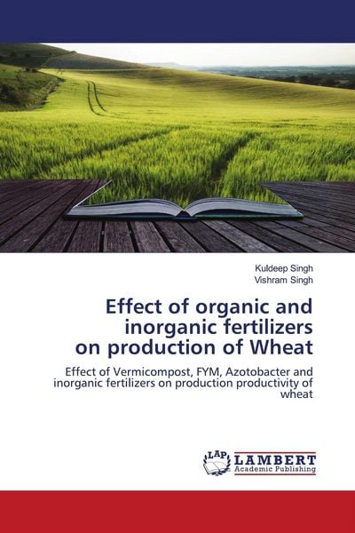 Produktbild: Effect of organic and inorganic fertilizers on production of Wheat
