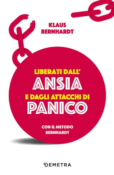 Produktbild: Liberati dall'ansia e dagli attacchi di panico con il metodo Bernhardt