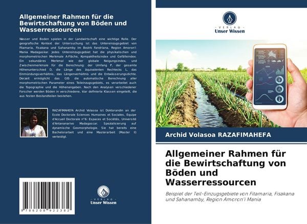 Allgemeiner Rahmen für die Bewirtschaftung von Böden und Wasserressourcen, Taschenbuch von Archid Volasoa Razafimahefa, Verlag Unser Wissen,