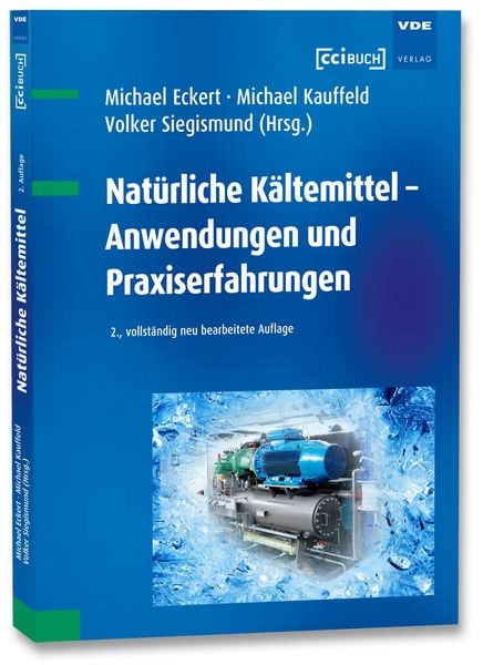 Produktbild: Nat&uuml;rliche K&auml;ltemittel - Anwendungen und Praxiserfahrungen