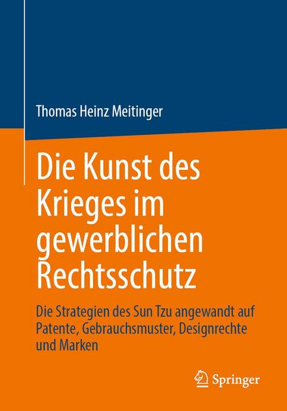Produktbild: Die Kunst des Krieges im gewerblichen Rechtsschutz