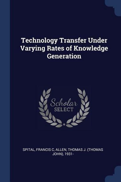 Produktbild: Technology Transfer Under Varying Rates of Knowledge Generation