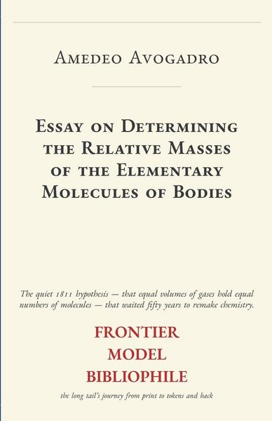 Produktbild: Essay on Determining the Relative Masses of the Elementary Molecules of Bodies