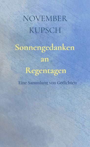 Produktbild: Sonnengedanken an Regentagen