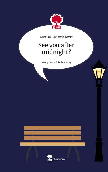 Produktbild: See you after midnight?. Life is a Story - story.one
