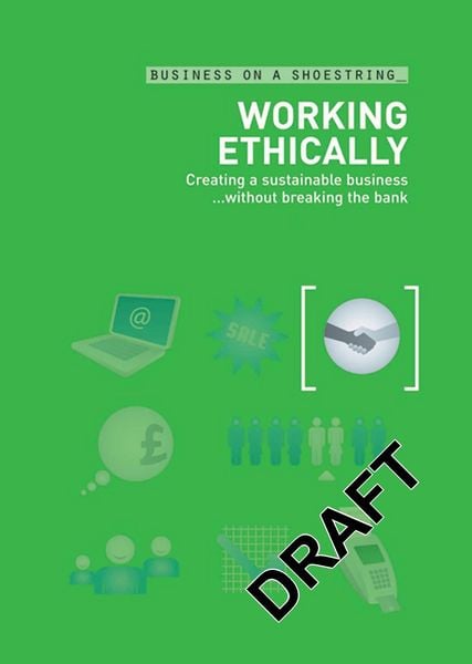 Produktbild: Working Ethically: Creating a Sustainable Business ...Without Breaking the Bank