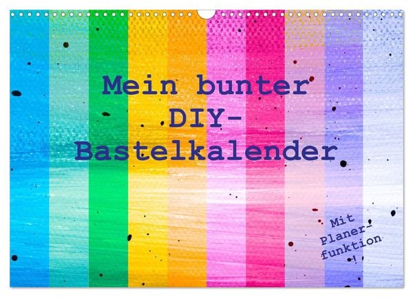 Mein bunter DIY-Bastelkalender (Wandkalender 2025 DIN A3 quer), CALVENDO Monatskalender