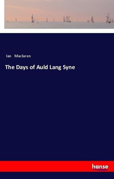 Produktbild: The Days of Auld Lang Syne