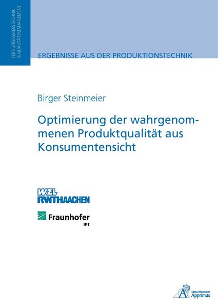 Produktbild: Optimierung der wahrgenommenen Produktqualit&auml;t aus Konsumentensicht