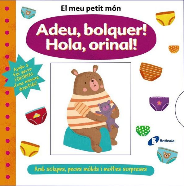 Produktbild: El meu petit m&oacute;n. Adeu, bolquer! Hola, orinal!