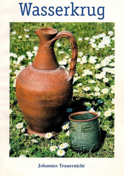 Wasserkrug, Taschenbuch von Hannes Trauernicht, Epubli, 9783750249288