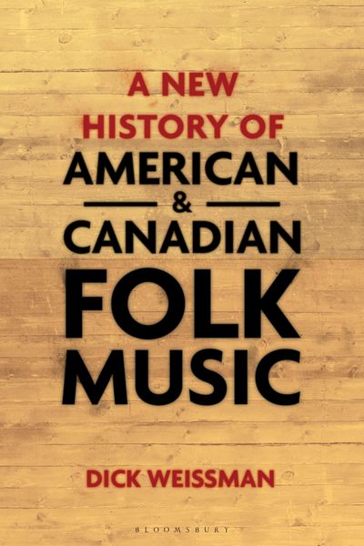 Produktbild: A New History of American and Canadian Folk Music
