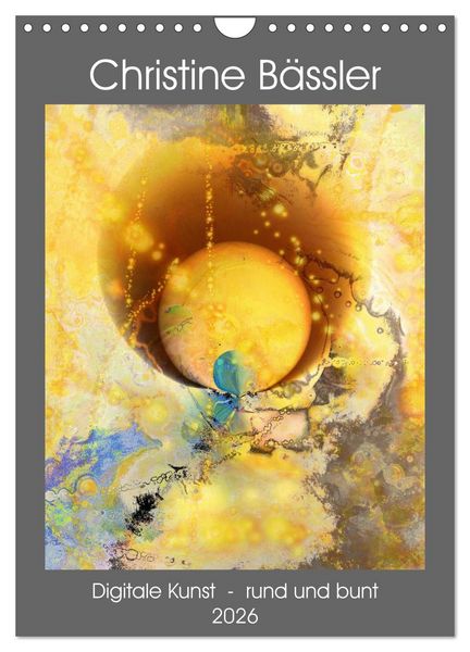 Produktbild: Digitale Kunst - rund und bunt (Wandkalender 2026 DIN A4 hoch), CALVENDO Monatskalender