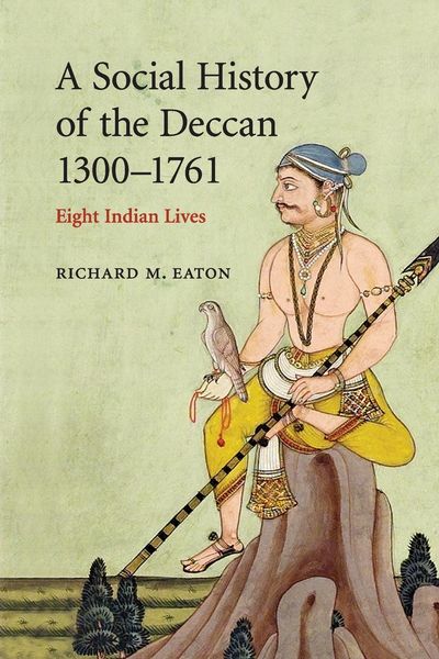 Produktbild: A Social History of the Deccan, 1300-1761