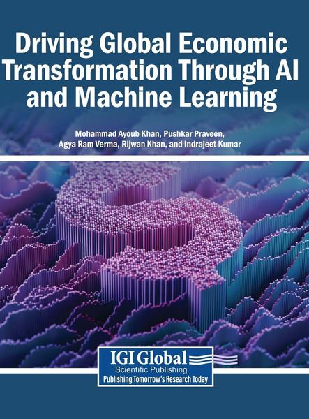 Produktbild: Driving Global Economic Transformation Through AI and Machine Learning