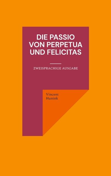 Produktbild: Die Passio von Perpetua und Felicitas