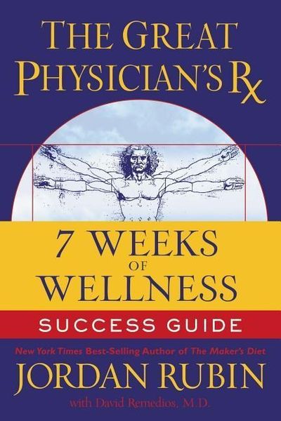 Produktbild: The Great Physician's RX for 7 Weeks of Wellness Success Guide