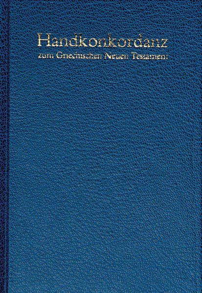 Produktbild: Handkonkordanz Zum Griechischen Neuen Testament (Pocket Concordance to the Greek New Testament) (Hardcover)