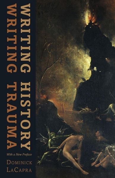 Produktbild: Writing History, Writing Trauma