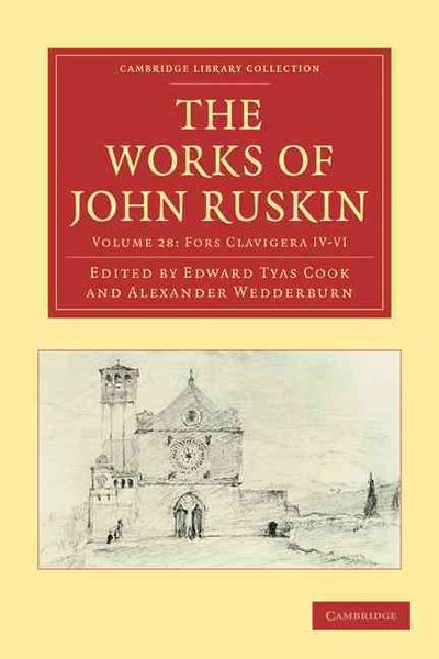 Produktbild: The Works of John Ruskin 2 Part Set: Volume 28, Fors Clavigera IV-VI