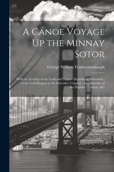 Produktbild: A Canoe Voyage Up the Minnay Sotor