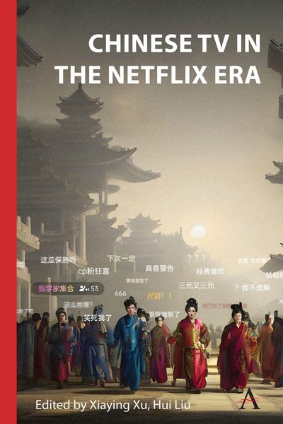 Produktbild: Chinese TV in the Netflix Era