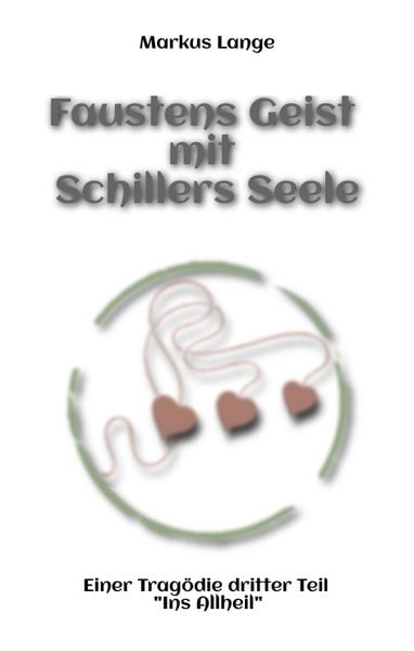 Produktbild: Faustens Geist mit Schillers Seele