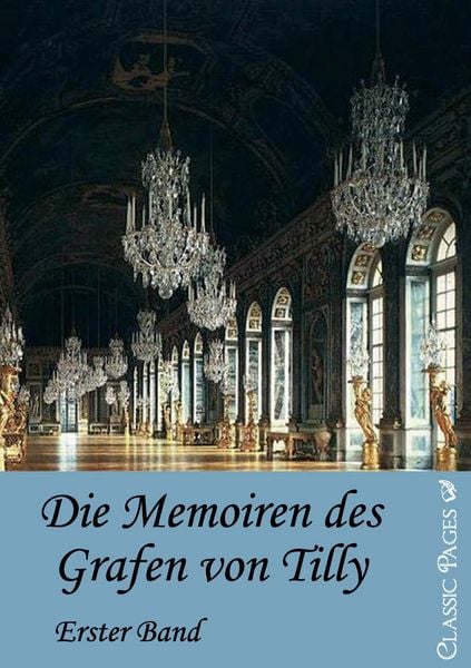 Produktbild: Die Memorien des Grafen von Tilly
