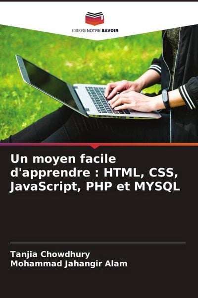Produktbild: Un moyen facile d'apprendre : HTML, CSS, JavaScript, PHP et MYSQL
