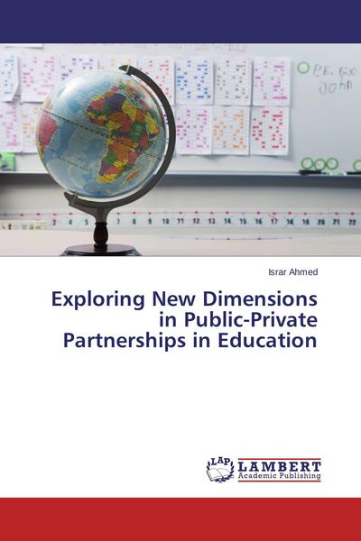 Produktbild: Exploring New Dimensions in Public-Private Partnerships in Education