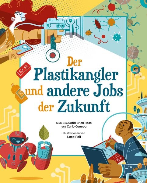 Produktbild: Der Plastikangler und andere Jobs der Zukunft
