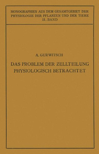 Produktbild: Das Problem der Zellteilung Physiologisch Betrachtet