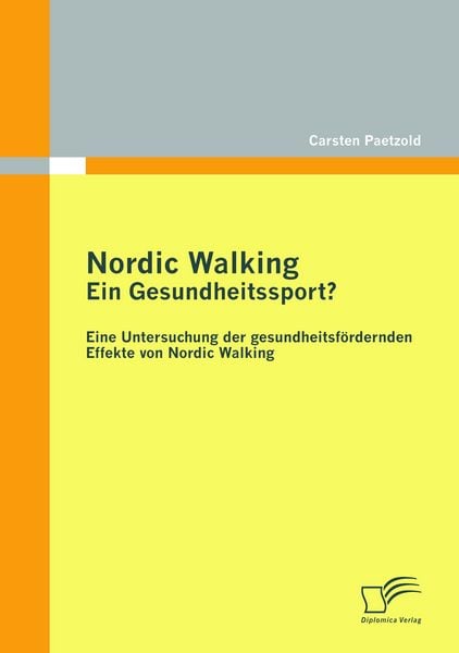 Produktbild: Nordic Walking - Ein Gesundheitssport?