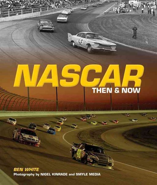 Produktbild: White, B: Nascar Then and Now