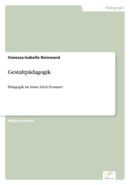 Gestaltpädagogik, Taschenbuch von Vanessa-Isabelle Reinwand, GRIN, 9783838681849